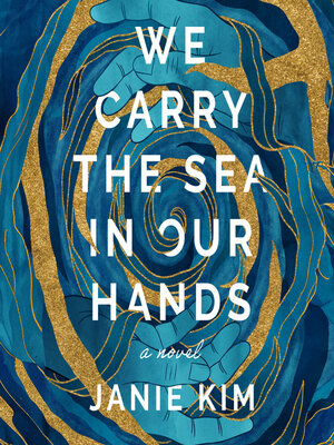 cover image of We Carry the Sea in Our Hands